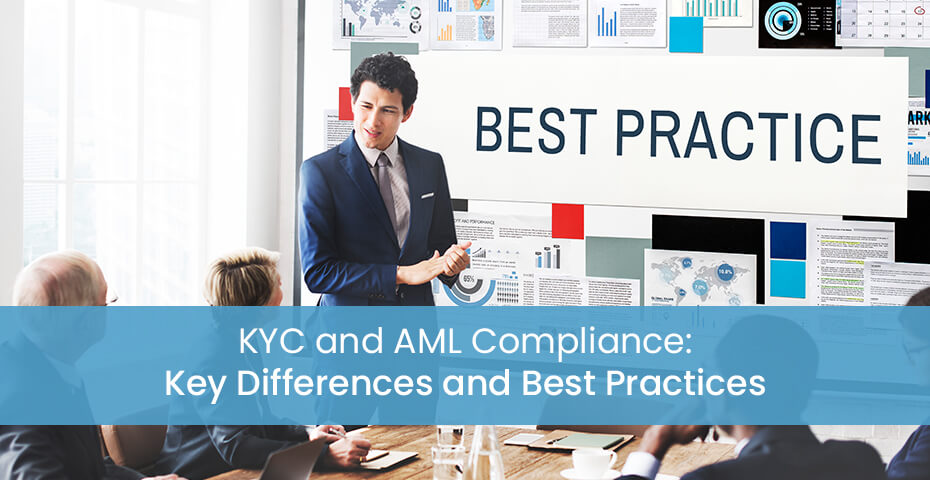 KYC and AML Compliance: Key Differences and Best Practices