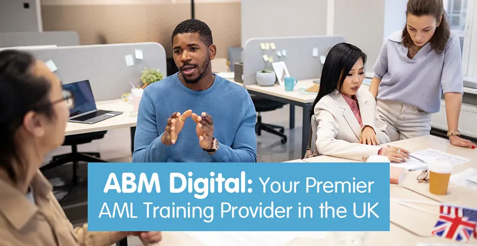 Your AML Compliance: Expert Training from ABM Digital