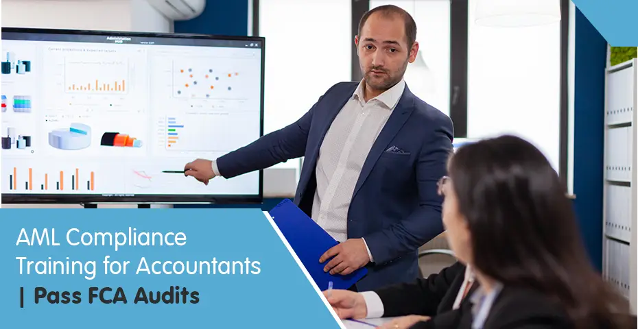 AML Compliance Training for Accountants Pass FCA Audits