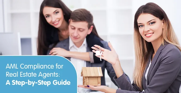 Real Estate AML Guide: How to Protect Your Business