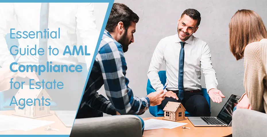 AML Compliance for Estate Agents