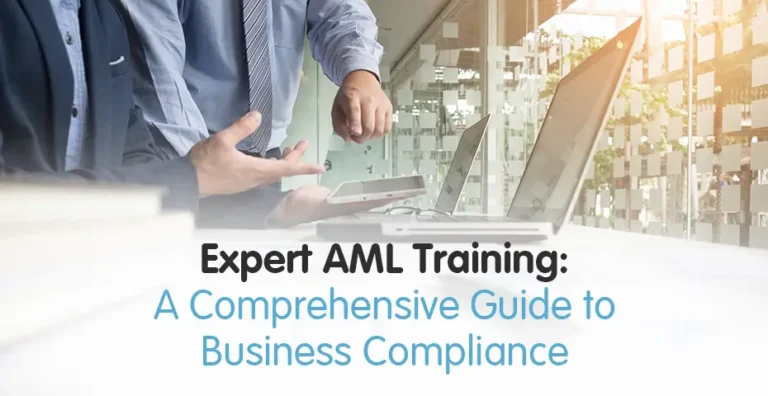 Expert-AML-Training-A-Comprehensive-Guide-to-Business-Compliance