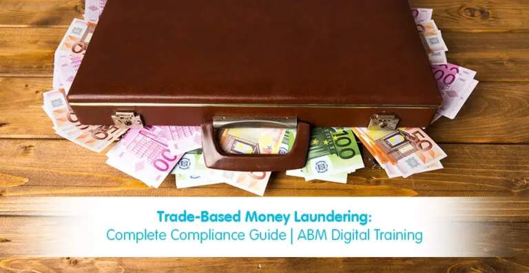 Trade-Based Money Laundering Complete Compliance Guide