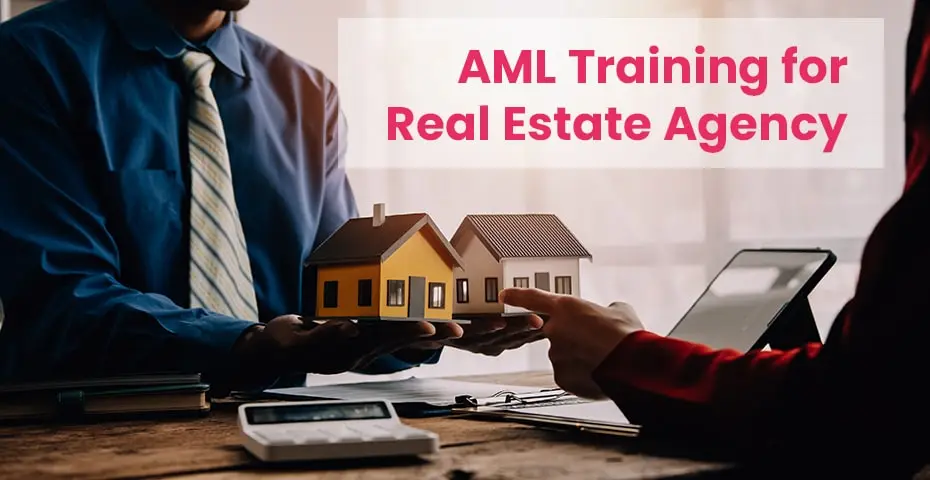 Why Continuous AML Training Is Key for Real Estate Success